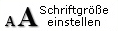 Schriftgr&ouml;&szlig;e einstellen